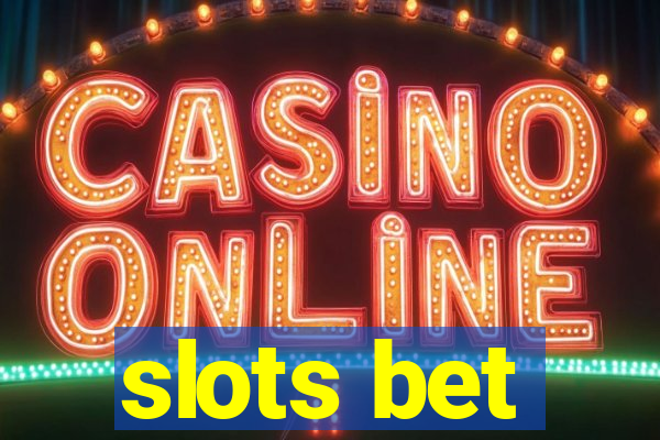 slots bet