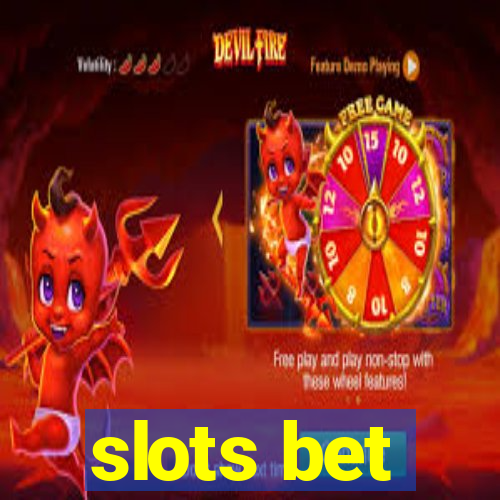 slots bet