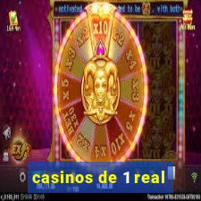 casinos de 1 real