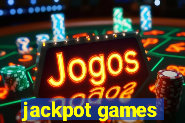 jackpot games