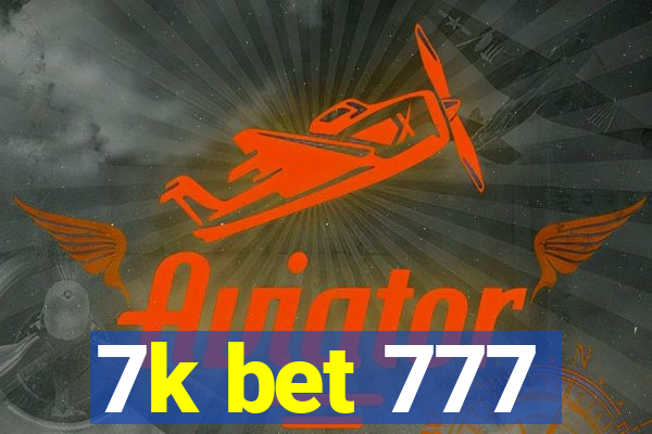 7k bet 777