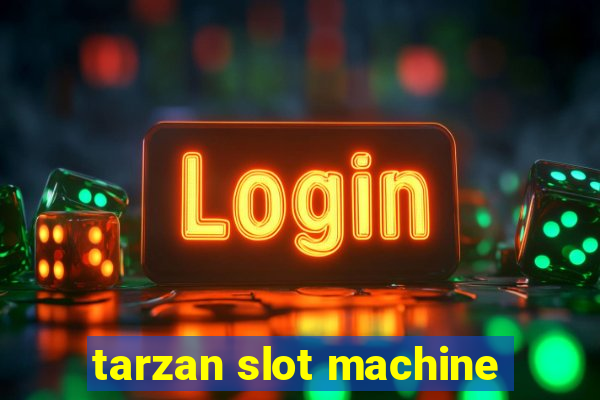 tarzan slot machine