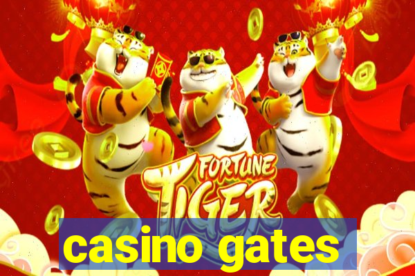 casino gates