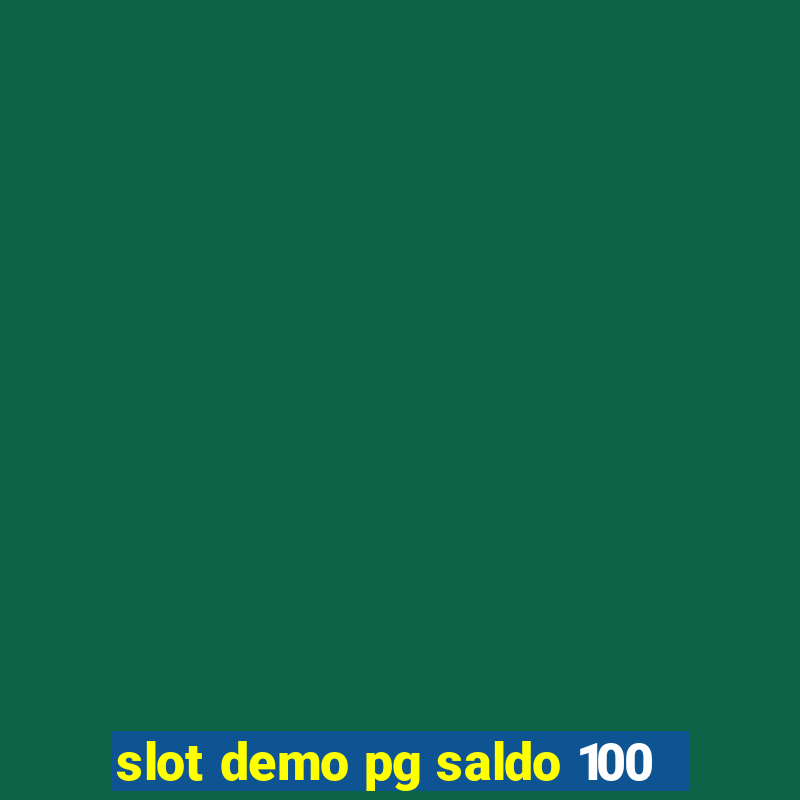 slot demo pg saldo 100