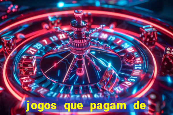 jogos que pagam de verdade sem precisar depositar nada