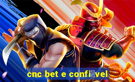 cnc bet e confi谩vel