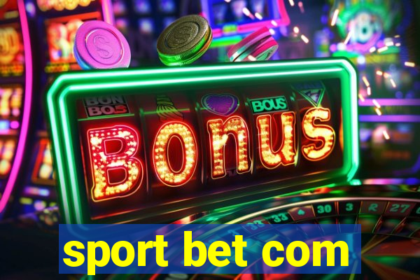 sport bet com