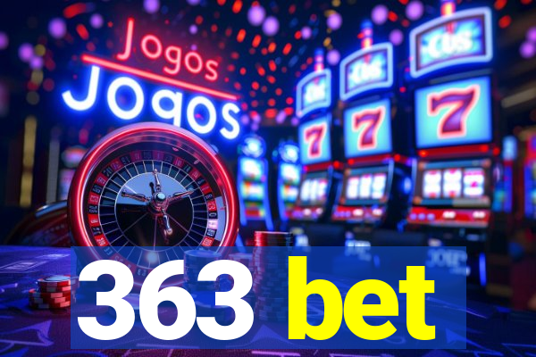 363 bet