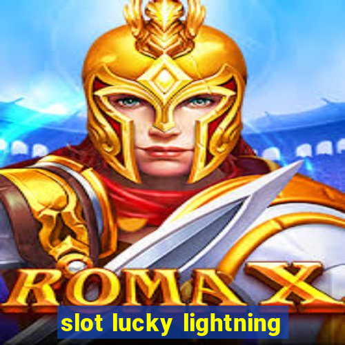 slot lucky lightning