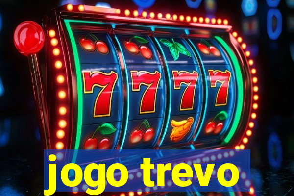 jogo trevo