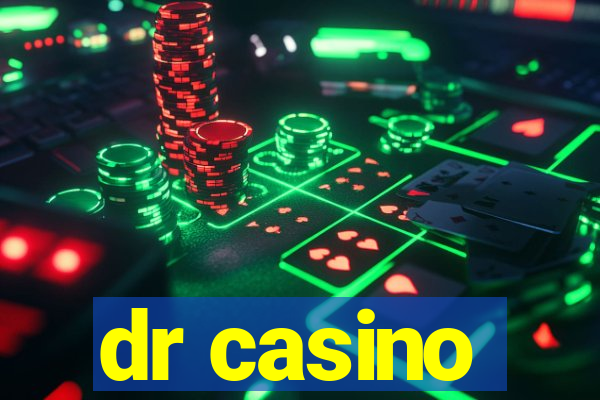 dr casino