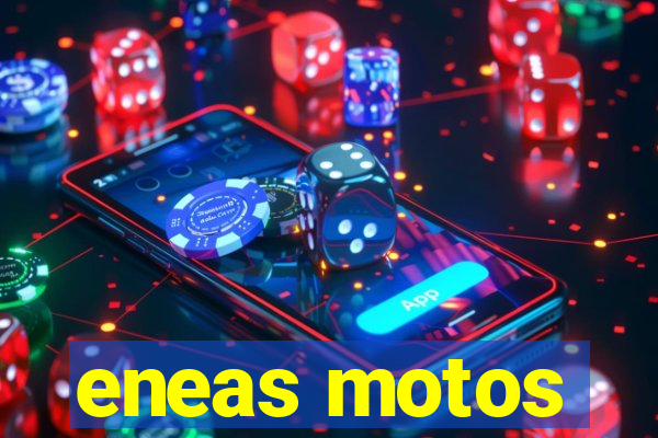 eneas motos