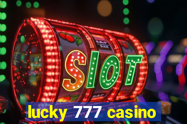 lucky 777 casino