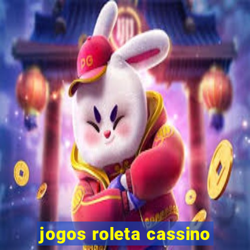 jogos roleta cassino