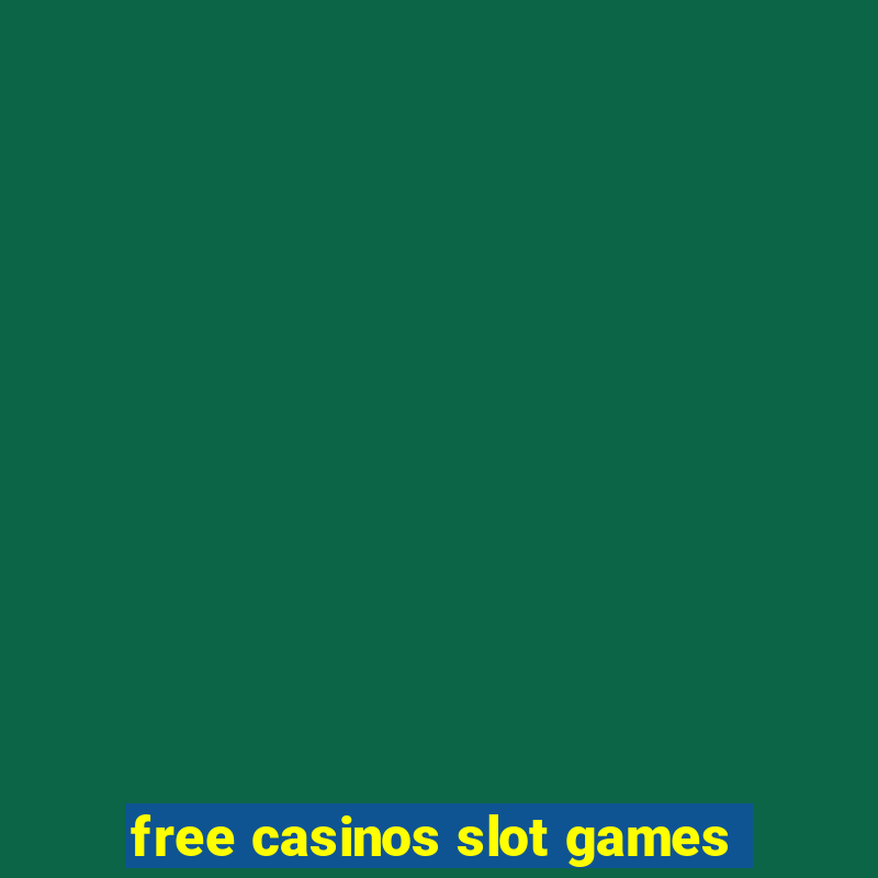 free casinos slot games