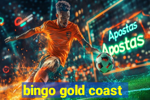 bingo gold coast