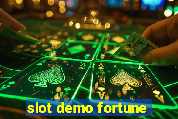 slot demo fortune