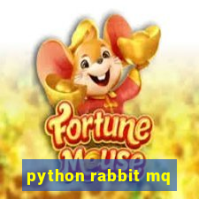 python rabbit mq