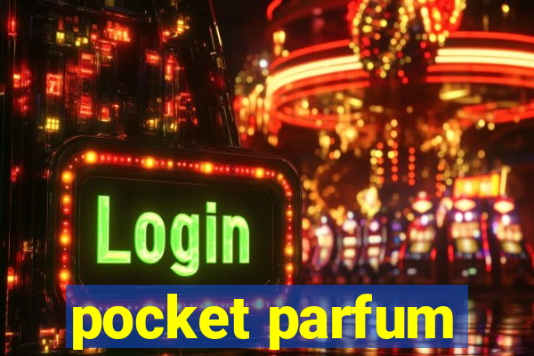 pocket parfum