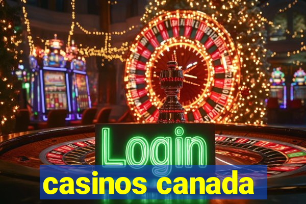 casinos canada