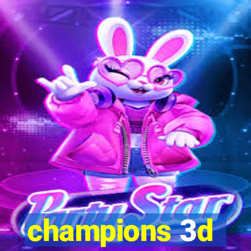 champions 3d