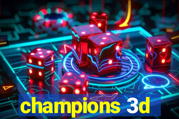 champions 3d