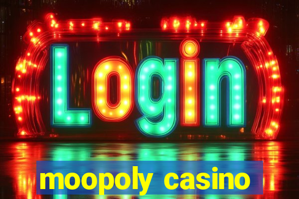 moopoly casino