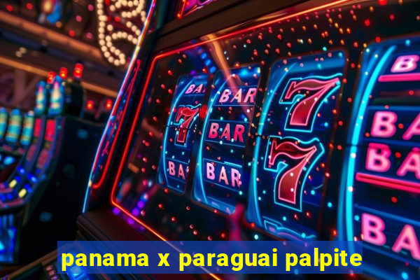 panama x paraguai palpite