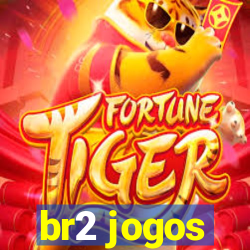 br2 jogos