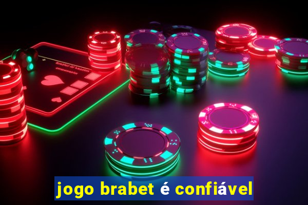 jogo brabet é confiável