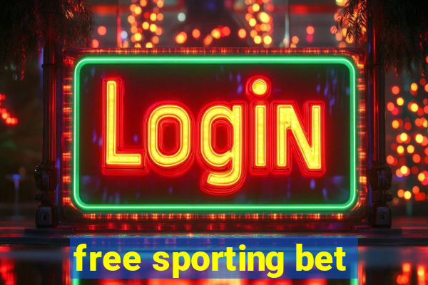 free sporting bet