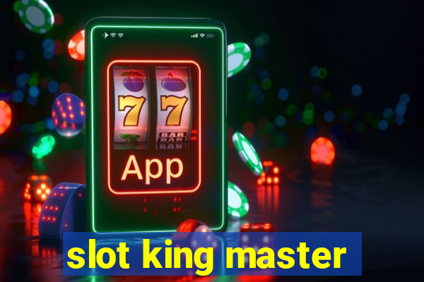 slot king master