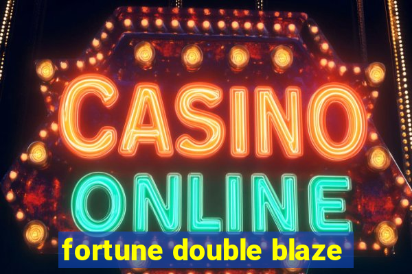 fortune double blaze