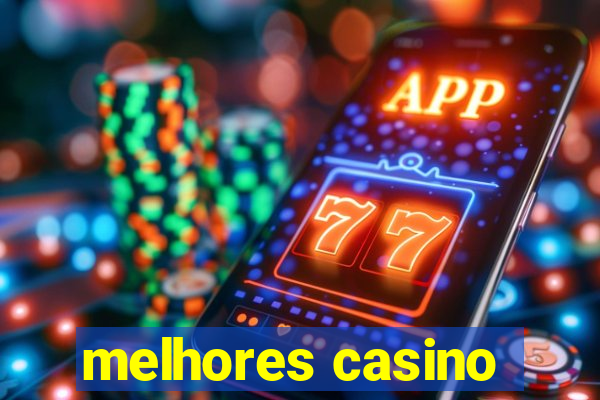 melhores casino