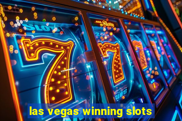 las vegas winning slots