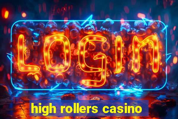 high rollers casino