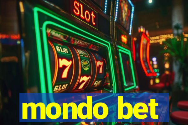 mondo bet