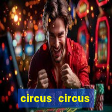 circus circus resort and casino