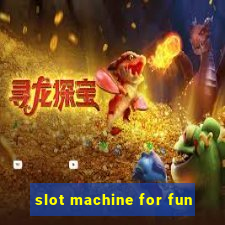 slot machine for fun