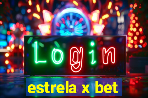 estrela x bet