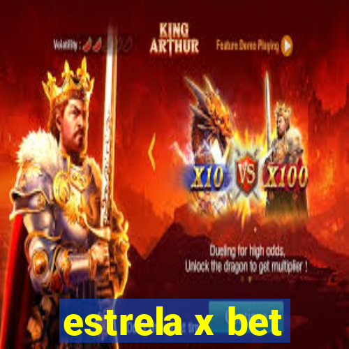 estrela x bet