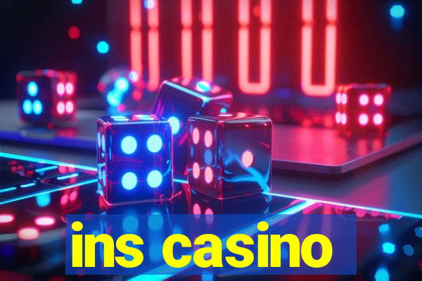 ins casino