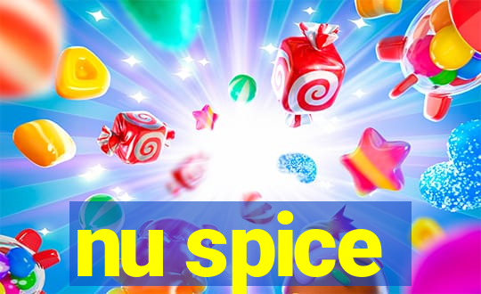 nu spice