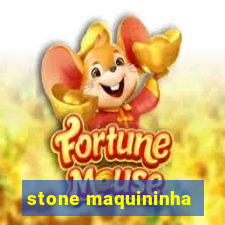 stone maquininha