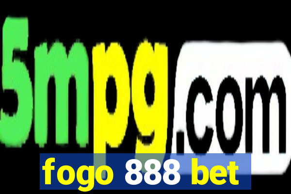 fogo 888 bet