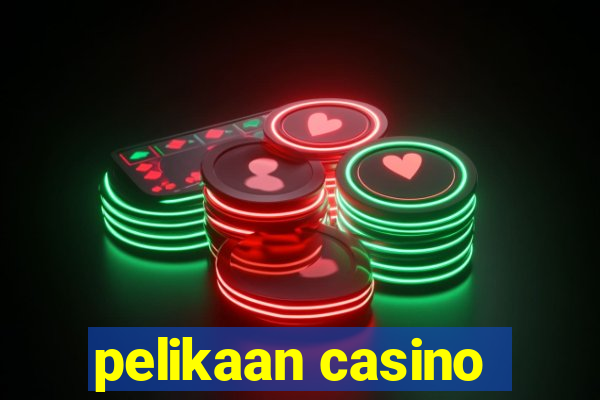 pelikaan casino