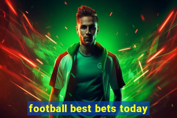 football best bets today