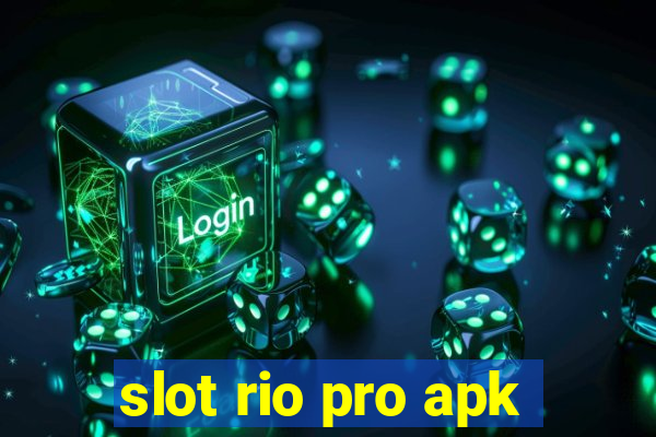 slot rio pro apk