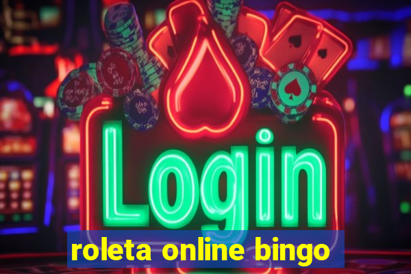 roleta online bingo