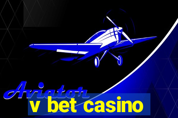 v bet casino